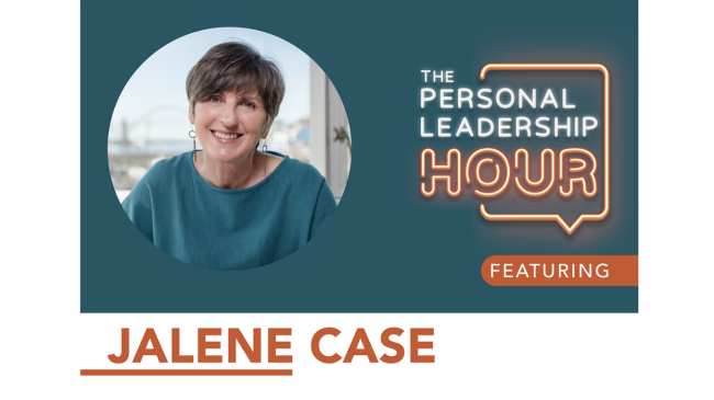 Jalene Case Personal Leadership Hour